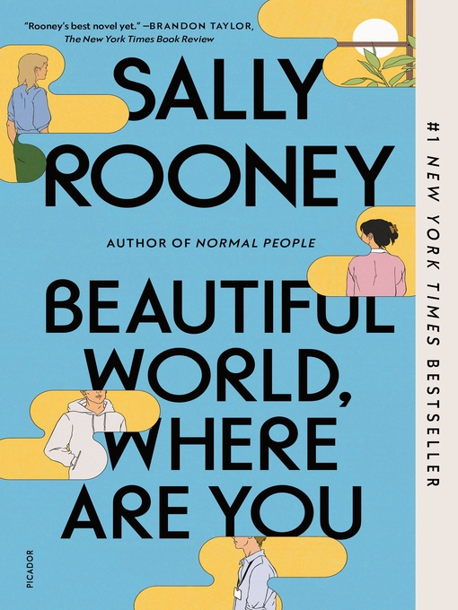 Title details for Beautiful World, Where Are You: a Novel by Sally Rooney - Available